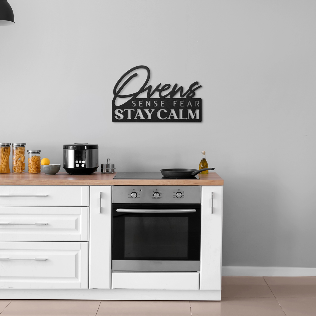 Ovens Sense Fear Metal Wall Art