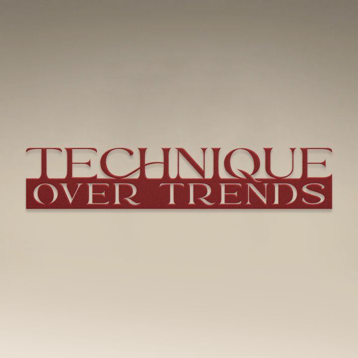 Technique Over Trends Metal Wall Art